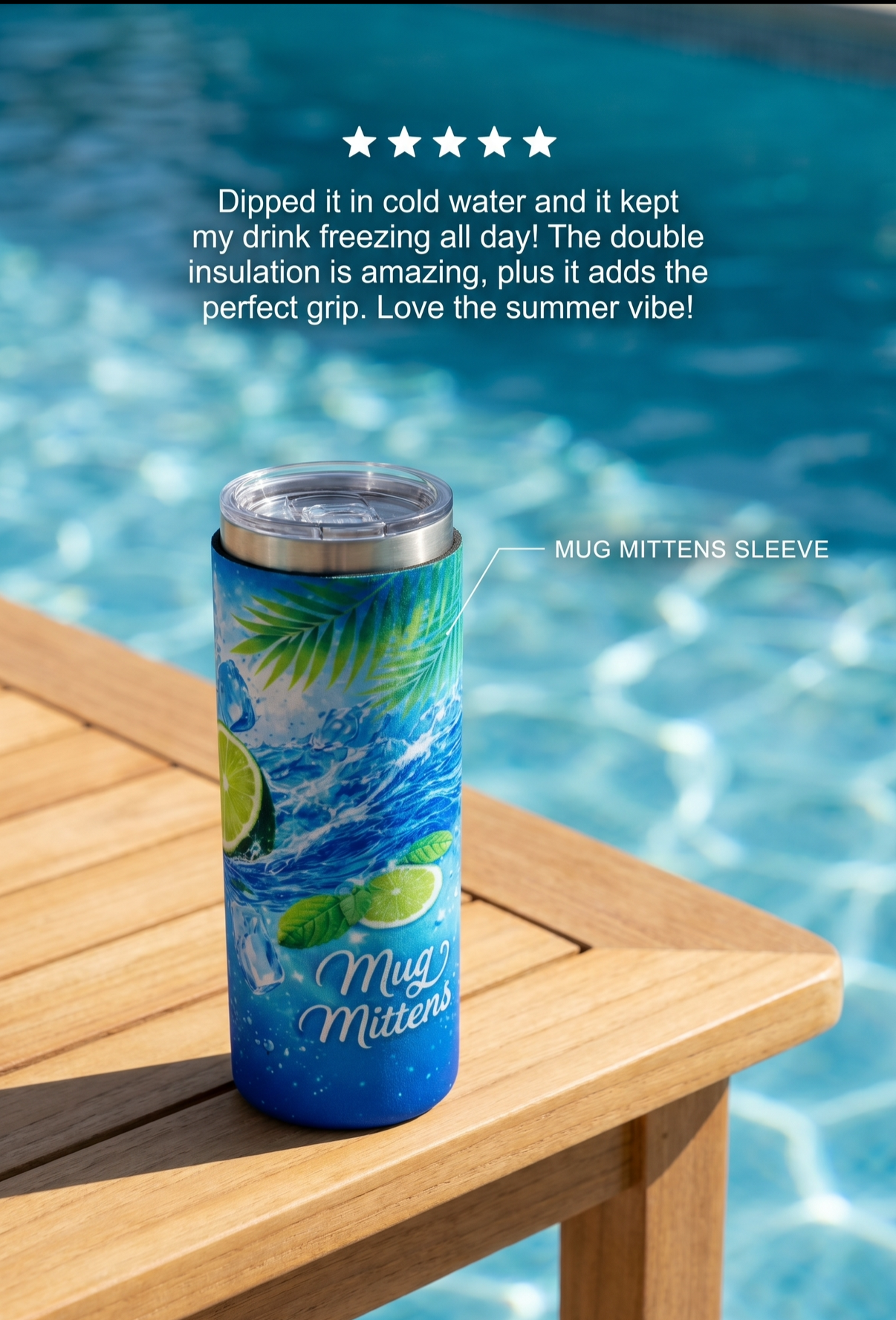 Mug Mittens Summer Splash cooling sleeve by the pool